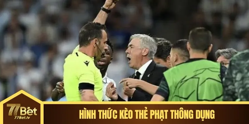 Hình thức kèo thẻ phạt thông dụng